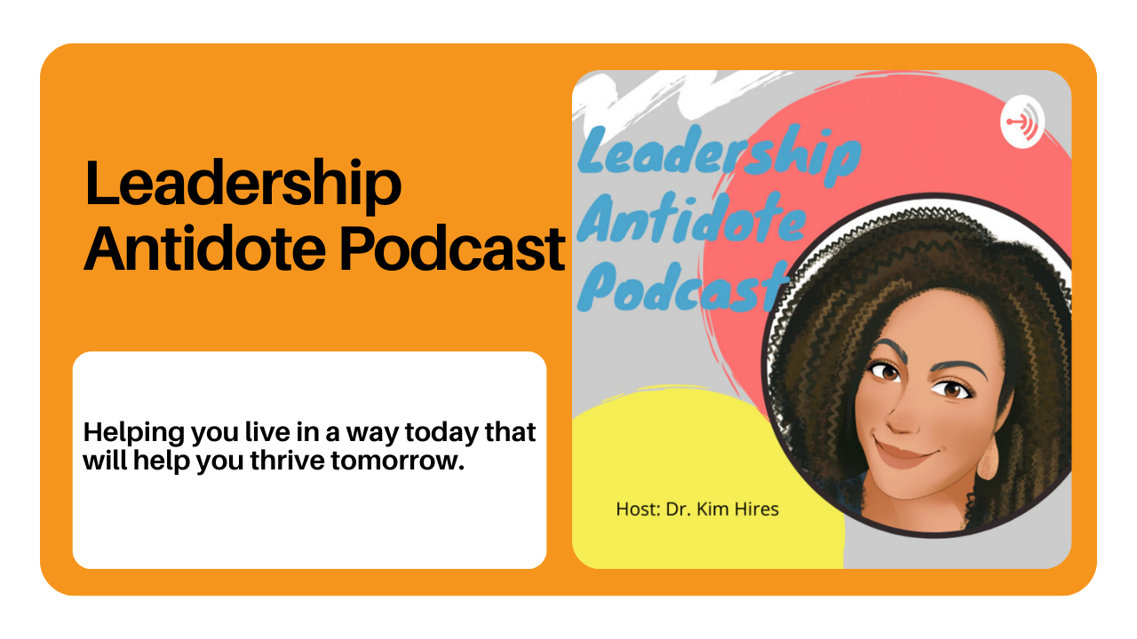 Leadership Antidote Podcast