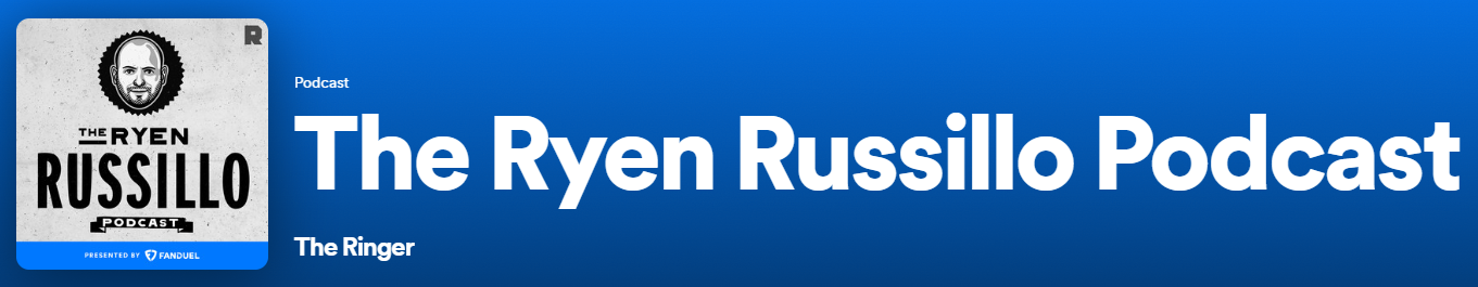 The Ryen Russilo Podcast. Source: Spotify